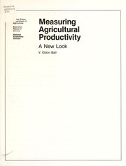 Cover of: Measuring agricultural productivity: a new look