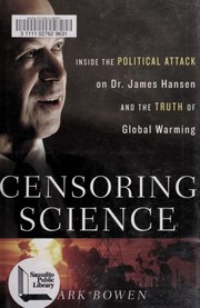 Cover of: Censoring science by Mark Bowen