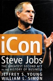 Cover of: iCon: Steve Jobs, the greatest second act in the history of business