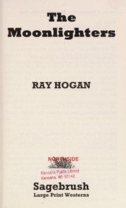 Cover of: The Moonlighters (ISIS Large Print) by Ray Hogan