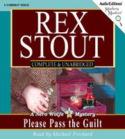Cover of: Please Pass the Guilt by Rex Stout