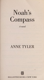 Cover of: Noah's compass by Anne Tyler