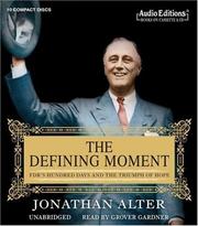 Cover of: The Defining Moment by Jonathan Alter