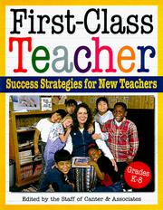 Cover of: First-Class Teacher | Staff of Canter & Associates