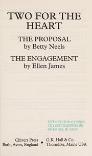 Cover of: Two for the heart (The Proposal/The Engagement) by 