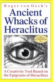 Cover of: Roger Von Oech's Ancient Whacks of Heraclitus by Roger Von Oech