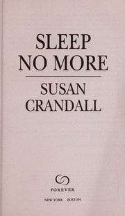 Cover of: Sleep no more | Susan Crandall