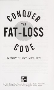 Cover of: Conquer the fat-loss code by Wendy Chant