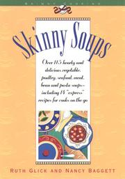 Cover of: Skinny Soups by Ruth Glick, Nancy Baggett