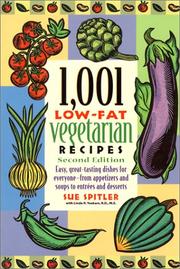 Cover of: 1,001 Low-Fat Vegetarian Recipes, 2nd ed. by Sue Spitler, Linda R. Yoakam