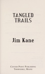 Cover of: Tangled trails | Kane, Jim