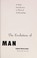Cover of: The evolution of man; a brief introduction to physical anthropology