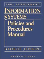 Cover of: Information Systems: Policies and Procedures Manual: 2001 Supplement (Information Systems  Policies & Procedures Manual Supplement)