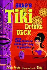 Cover of: Shag's Tiki Drinks Deck: 52 Ways to Shake Your Way to Paradise Edition (Case Bound Card Deck)