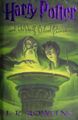 Harry Potter And The Half-blood Prince 2005 07 Edition Open Library
