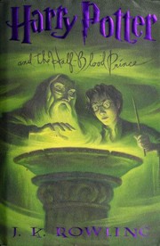 Cover of: Harry Potter and the Half-Blood Prince by J. K. Rowling