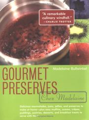 Gourmet Preserves Chez Madelaine by Madelaine Bullwinkel