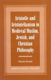 Cover of: Aristotle and Aristotelianism in Medieval Muslim, Jewish, and Christian Philosop