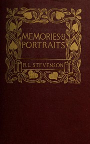 Memories and portraits by Robert Louis Stevenson
