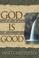 Cover of: God is good, all the time