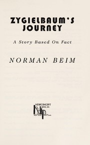 Cover of: Zygielbaum's journey: a story based on fact