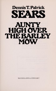 Cover of: Aunty high over the barley mow