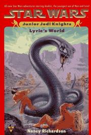Cover of: Star wars: junior jedi knights #2: lyric's world by Nancy Richardson