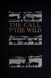 The Call of the Wild by Jack London, Roger Dressler