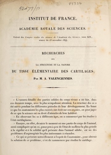 Recherches sur la structure et la nature du tissu élémentaire des cartilages by Valenciennes M.