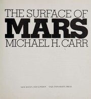 Cover of: The surface of Mars | M. H. Carr