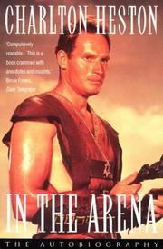 Cover of: In the Arena by Charlton Heston