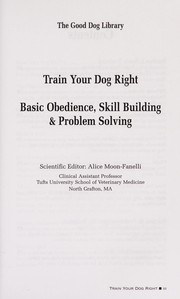 Cover of: Train Your Dog Right | Alice Moon-Fanelli