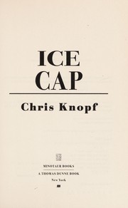 Cover of: Ice cap | Chris Knopf