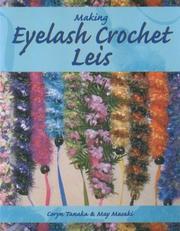 Making eyelash crochet leis by Coryn Tanaka