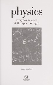 Cover of: Physics: everyday science at the speed of light