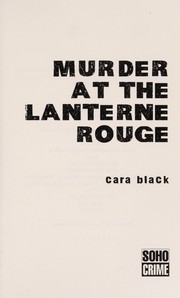 Cover of: Murder at the Lanterne Rouge | Cara Black