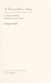 A farewell to alms by Gregory Clark