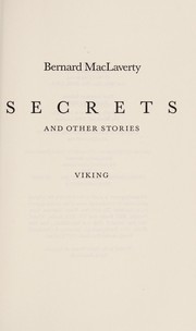 Cover of: Secrets and other stories | Bernard MacLaverty