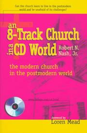 An 8-track church in a CD world by Robert N. Nash