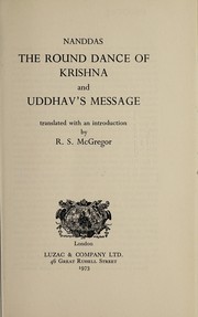 Cover of: The round dance of Krishna, and Uddhav's message.