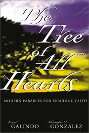 Cover of: The tree of all hearts: modern parables for teaching faith