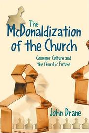 Cover of: The McDonaldization of the Church by John Drane