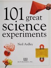 Cover of: 101 great science experiments by Neil Ardley