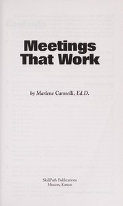 Cover of: Meetings that work | Marlene Caroselli