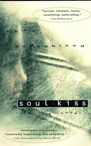 Cover of: Soul kiss: a novel