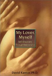 Cover of: My lover, myself by David Kantor, David Kantor