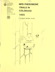Cover of: MPB pheromone trials in Colorado--1985 | K. Lister