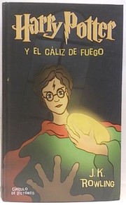 Cover of: Harry Potter y el cáliz de fuego by 