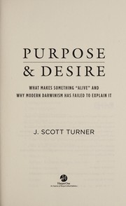 Purpose & desire by J. Scott Turner