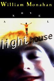 Cover of: Light house by William Monahan